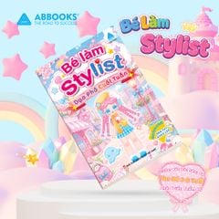 Sách Sticker Cho Bé 3-8 Tuổi Bé Làm Stylist Dán Thời Trang Combo 4 Cuốn/Lẻ ABBOOKS