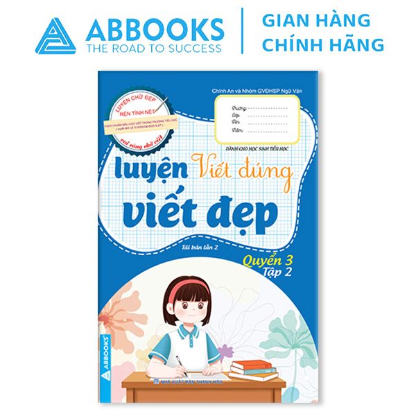 Sách Luyện Viết Đúng Viết Đẹp Cho Học Sinh Tiểu Học Quyển1-2-3 Tập 1 & Tập 2 - Bộ 6 Cuốn