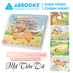 Sách - Tô Màu Mã Tiểu Dã Và Những Ngày Vừa Mệt Vừa Cố - Healing Horse Tears Nhật Ký Vừa Khóc Vừa Chạy -ABBOOKS