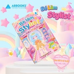 Sách Sticker Cho Bé 3-8 Tuổi Bé Làm Stylist Dán Thời Trang Combo 4 Cuốn/Lẻ ABBOOKS