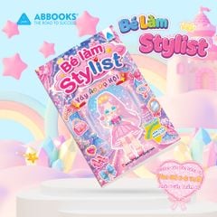 Sách Sticker Cho Bé 3-8 Tuổi Bé Làm Stylist Dán Thời Trang Combo 4 Cuốn/Lẻ ABBOOKS
