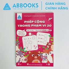 Sách - Toán Tư Duy Cho Bé 3-6 Tuổi: Phép Cộng Trong Phạm Vi 20, Phép Trừ Trong Phạm Vi 20, Tách – Gộp Số Trong Phạm Vi 10, Tách – Gộp Số Trong Phạm Vi 20