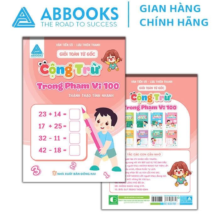 Sách - Giỏi Toán Từ Gốc - Cộng Trừ Trong Phạm Vi 10, Cộng Trừ Trong Phạm Vi 20, Cộng Trừ Trong Phạm Vi 50, Cộng Trừ Trong Phạm Vi 100 - Thành Thạo Tính Nhanh