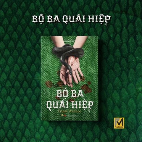  Sách Tiểu Thuyết Trinh Thám - Bộ Ba Quái Hiệp - Edgar Wallace 