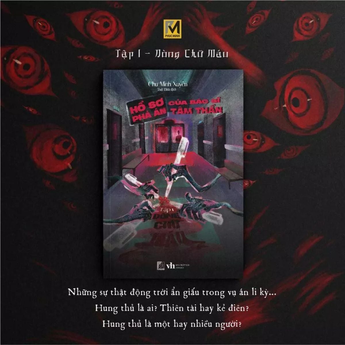 Sách Trinh Thám Trung Quốc - Hồ Sơ Phá Án Của Bác Sĩ Tâm Thần (Tặng sổ tay) - Chu Minh Xuyên - Phuc Minh Books