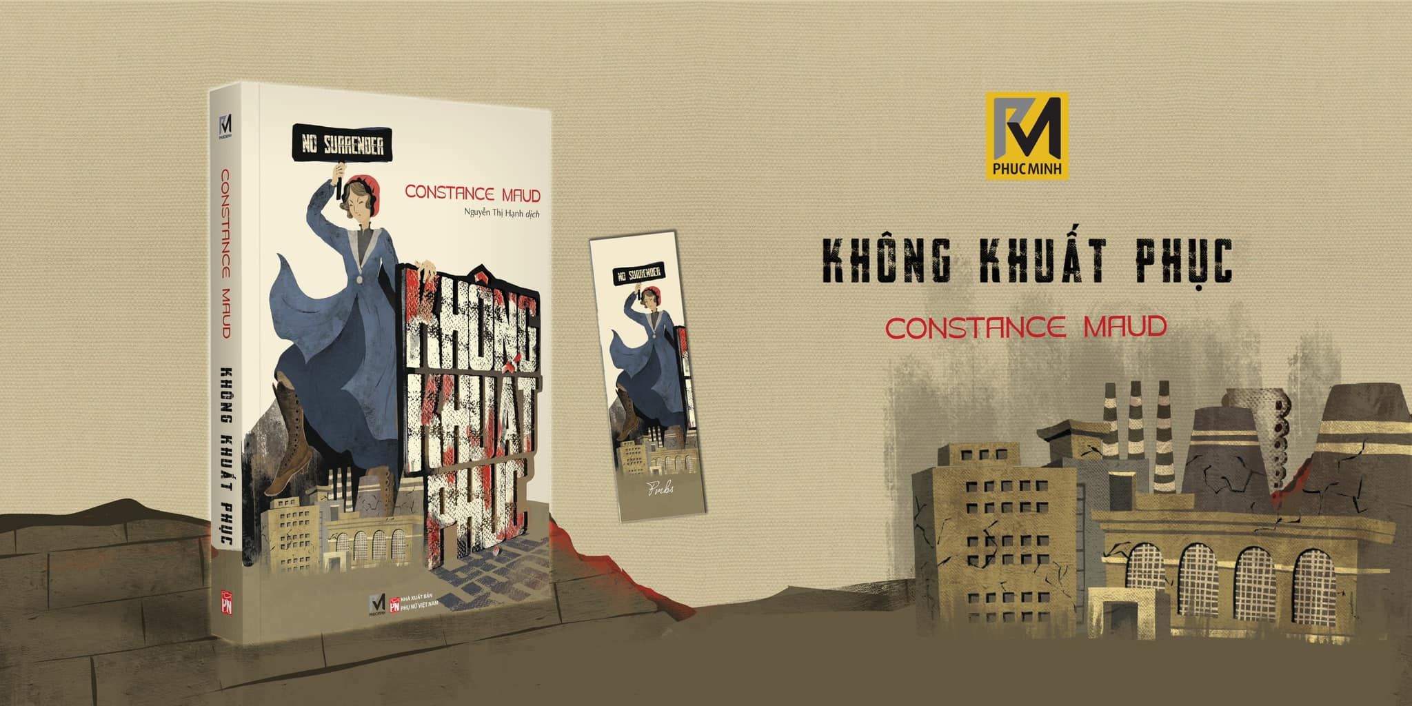 Sách Văn Học Kinh Điển - Không Khuất Phục - Constance Elizabeth Maud - Phuc Minh Books