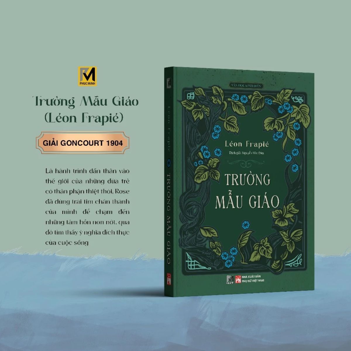 Sách Văn Học Kinh Điển - Trường Mẫu Giáo (Gaiir Goncourt 1904) - Léon Frapié - Phuc Minh Books
