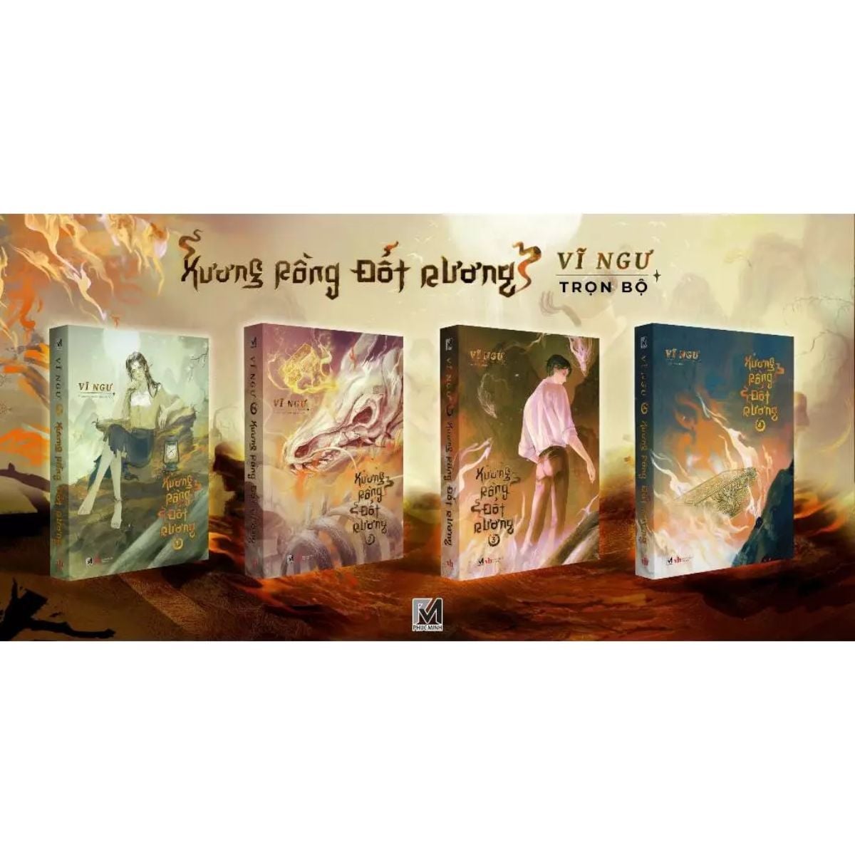 Sách Tiểu Thuyết Trung Quốc - Xương Rồng Đốt Rương (trọn bộ 4 tập) - Vĩ Ngư