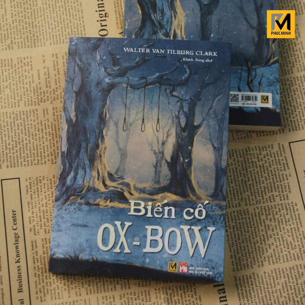 Sách Văn Học Kinh Điển - Biến Cố Ox-Bow - Walter Van Tilburg Clark - Phuc Minh Books