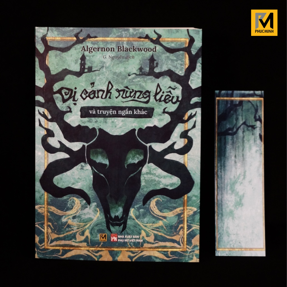 Sách Văn Học Cổ Điển Kinh Dị - Dị Cảnh Rừng Liễu Và Truyện Ngắn Khác - Algernon Blackwood - Phuc Minh Books