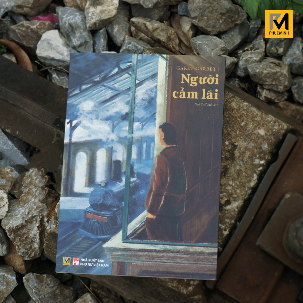 Sách - Người Cầm Lái - Garet Garrett - Phuc Minh Books