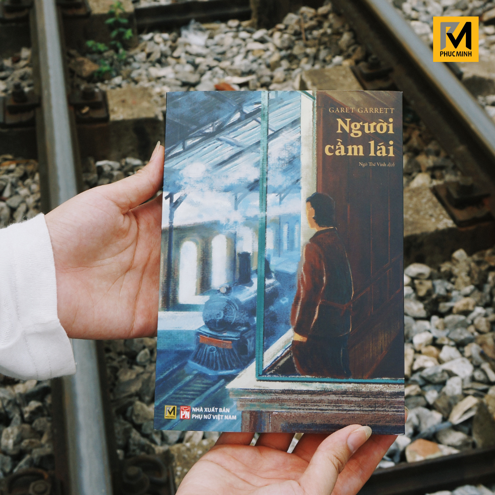 Sách - Người Cầm Lái - Garet Garrett - Phuc Minh Books