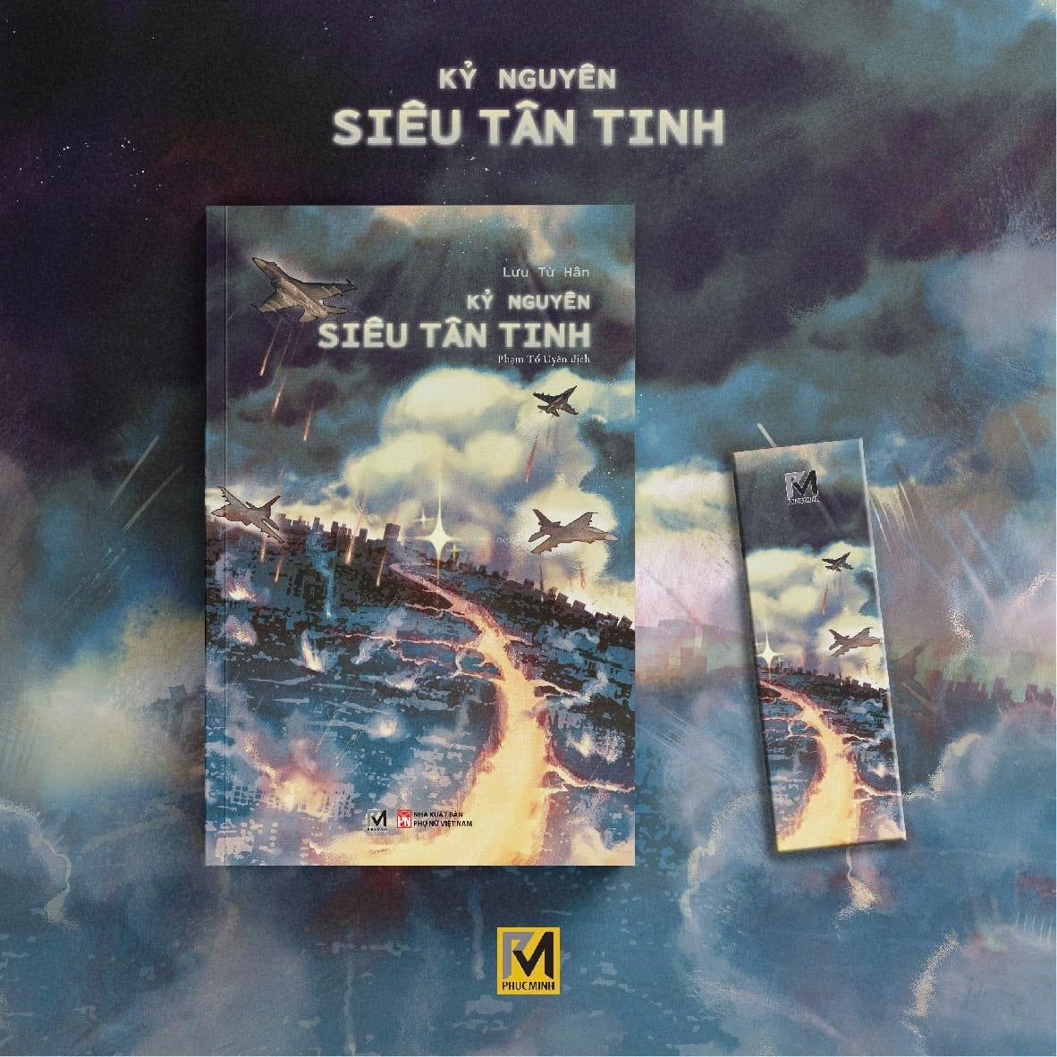 Sách Tiểu Thuyết Khoa Học Viễn Tưởng - Kỷ Nguyên Siêu Tân Tinh (tái bản thay bìa) - Lưu Từ Hân - Phúc Minh Books