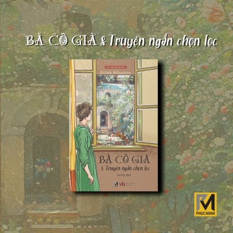  Sách Văn Học Kinh Điển - Bà Cô Già - Edith Wharton 
