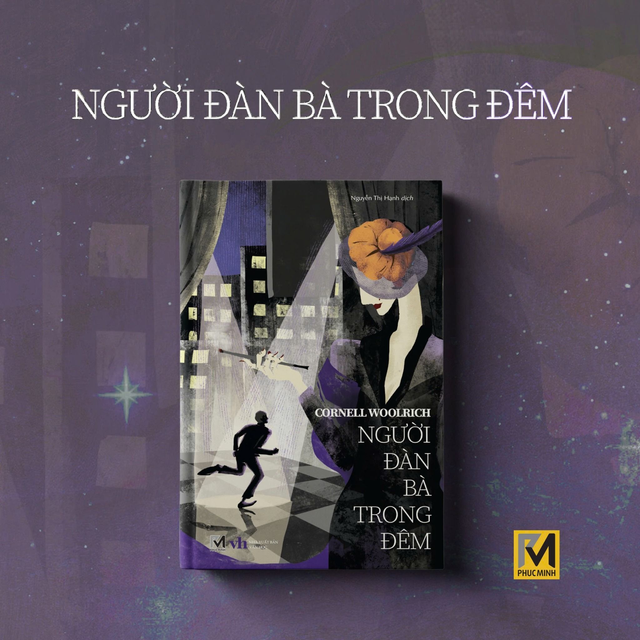 Sách Trinh Thám Đen - Người Đàn Bà Trong Đêm (Tái bản thay bìa) - Cornell Woolrich