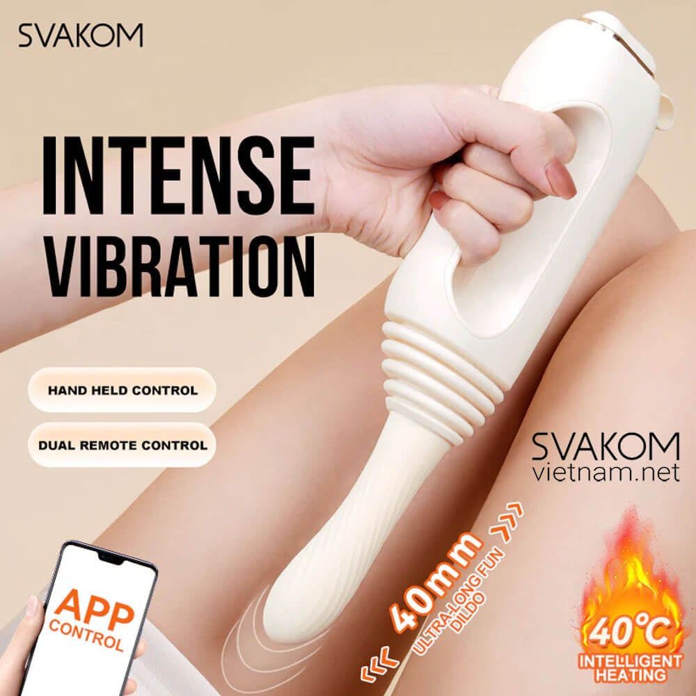  SVAKOM Handy Thruster – Dildo Tự Động Cao Cấp Rung Thụt Bú Hút Sưởi Ấm Dùng App 