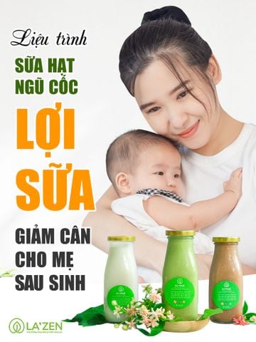 Liệu trình sữa hạt ngũ cốc lợi sữa giảm cân mẹ sau sinh