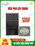  [IZU-PHA01-200] Đèn pha năng lượng mặt trời IZU 200W - MẪU MỚI 