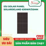  IZU SOLAR PANEL - Solardeland 630wp/35mm 