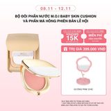  Bộ Đôi Phấn Nước M.O.I Baby Skin Cushion Và Phấn Má Hồng Phiên Bản Lễ Hội 