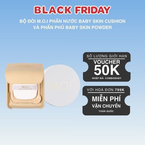 GIẢM 50K Bộ Đôi M.O.I Phấn Nước Baby Skin Cushion Và Phấn Phủ Baby Skin Powder