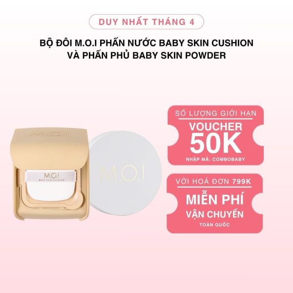 [GIẢM 50K] Bộ Đôi M.O.I Phấn Nước Baby Skin Cushion Và Phấn Phủ Baby Skin Powder