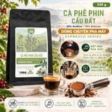  Cà Phê Phin Cầu Đất - Túi 250 g (Dòng pha máy) 