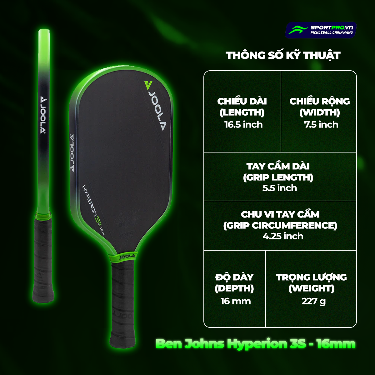  Vợt Pickleball Joola Ben Johns Hyperion 3S 16mm 17070-16MM 