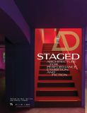  AD Architectural Design 95:1: Staged: Architecture for Performance, Exhibition, and Fiction (Architectural Design Journal) 