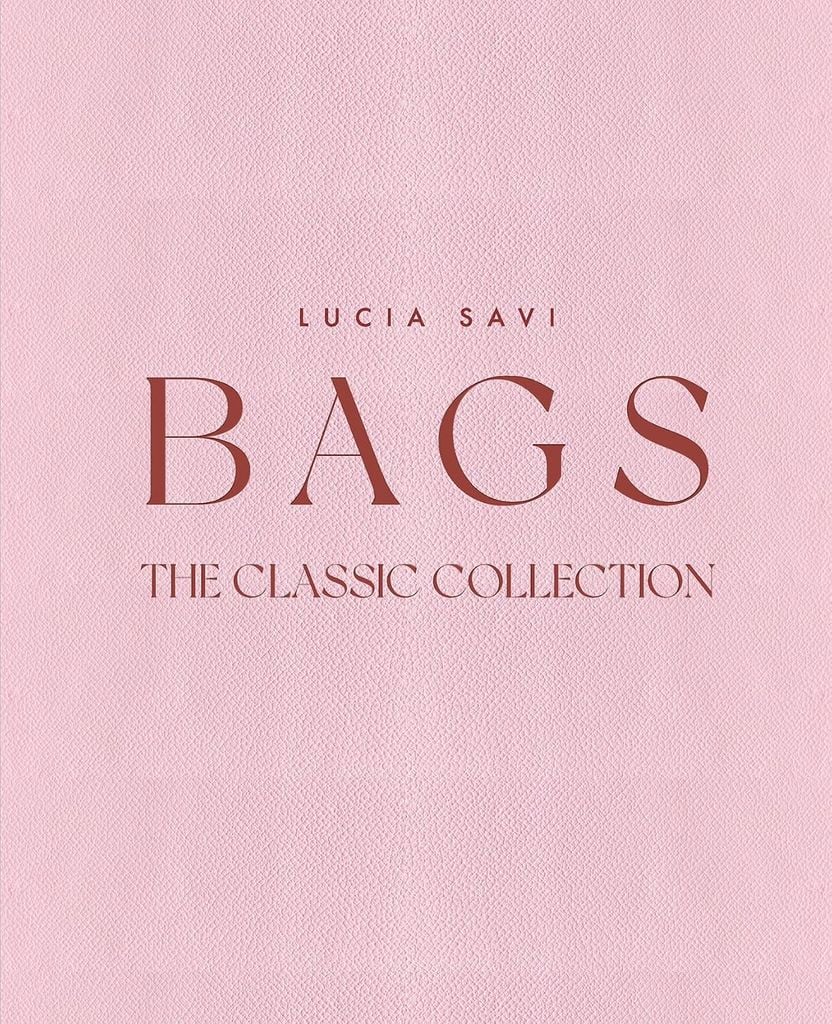 Bags: The Classic Collection