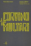  Corvino + Multari: Architecture in Progress: 1995–2025 