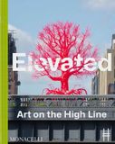  Elevated: Art on the High Line 