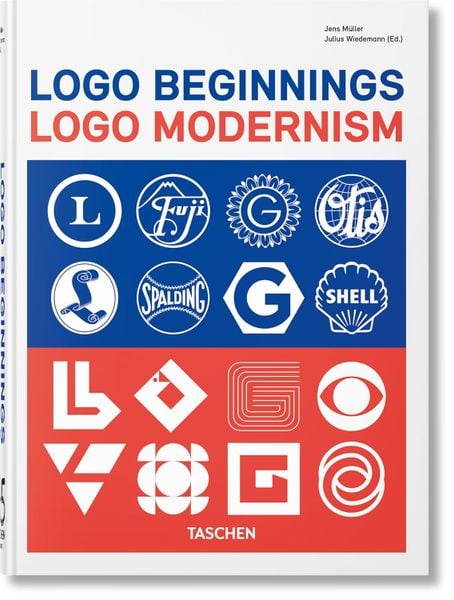 Logo Beginnings. Logo Modernism. 45th Ed. (45th Edition) (Multilingual Edition)