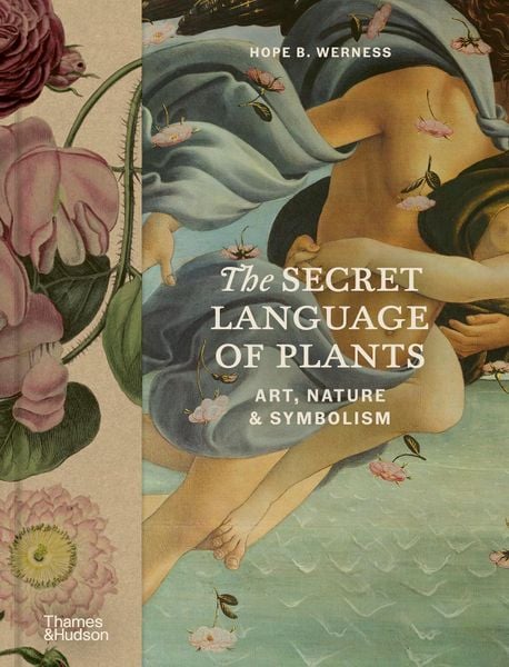 Thames Hudson The Secret Language of Plants Art, Nature Symbolism anglais.