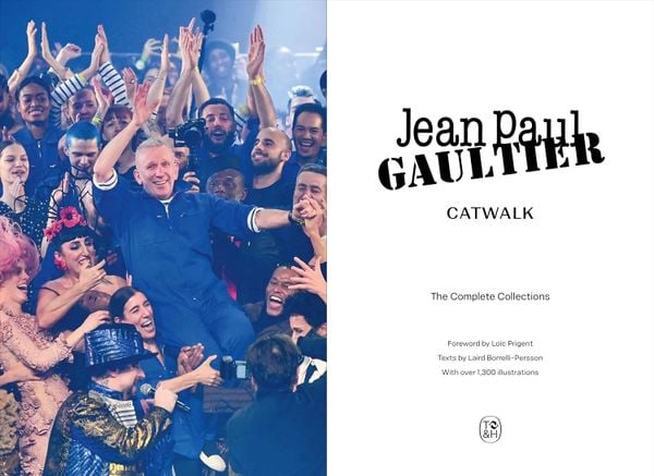 Jean Paul Gaultier Catwalk : The Complete Collections