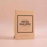  Little Book of Patek Philippe: The story of the iconic fashion brand (Little Books of Fashion) 
