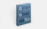  Aino + Alvar Aalto: A Life Together 