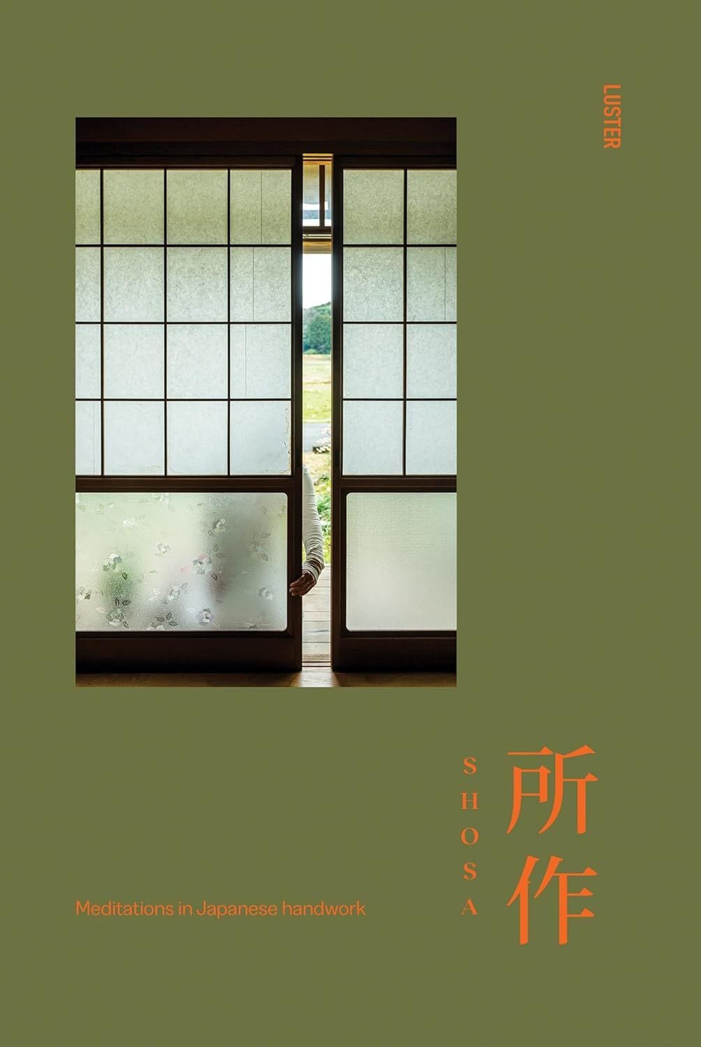  Shosa : Meditation In Japanese Handwork 