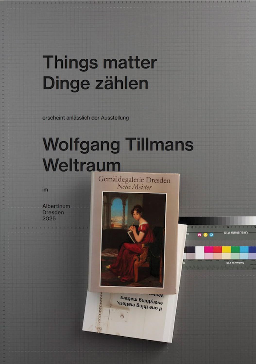  Wolfgang Tillmans: Things Matter 