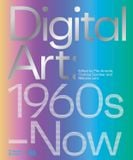  Digital Art (Victoria And Albert Museum) 1960S To Now 