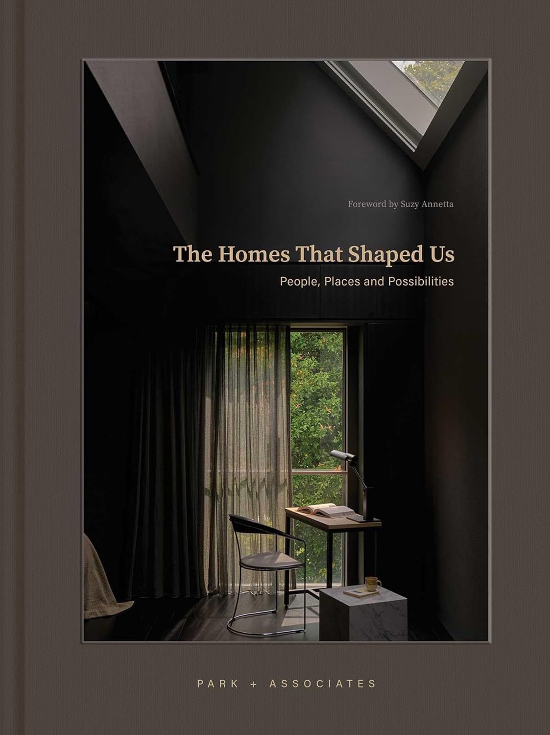  Homes That Shaped Us: People, Places and Possibilities 