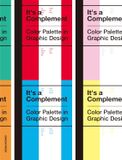 It's a Complement: Color Palettes in Graphic Design 