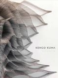  Kengo Kuma: Substance 