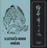  An Illustrated Mirror of Hawking: The Ehon Taka Kagami 