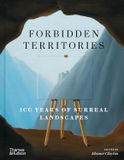  Forbidden Territories: 100 Years of Surreal Landscape 