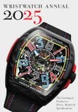  Wristwatch Annual 2025: The Catalog of Producers, Prices, Models, and Specifications 