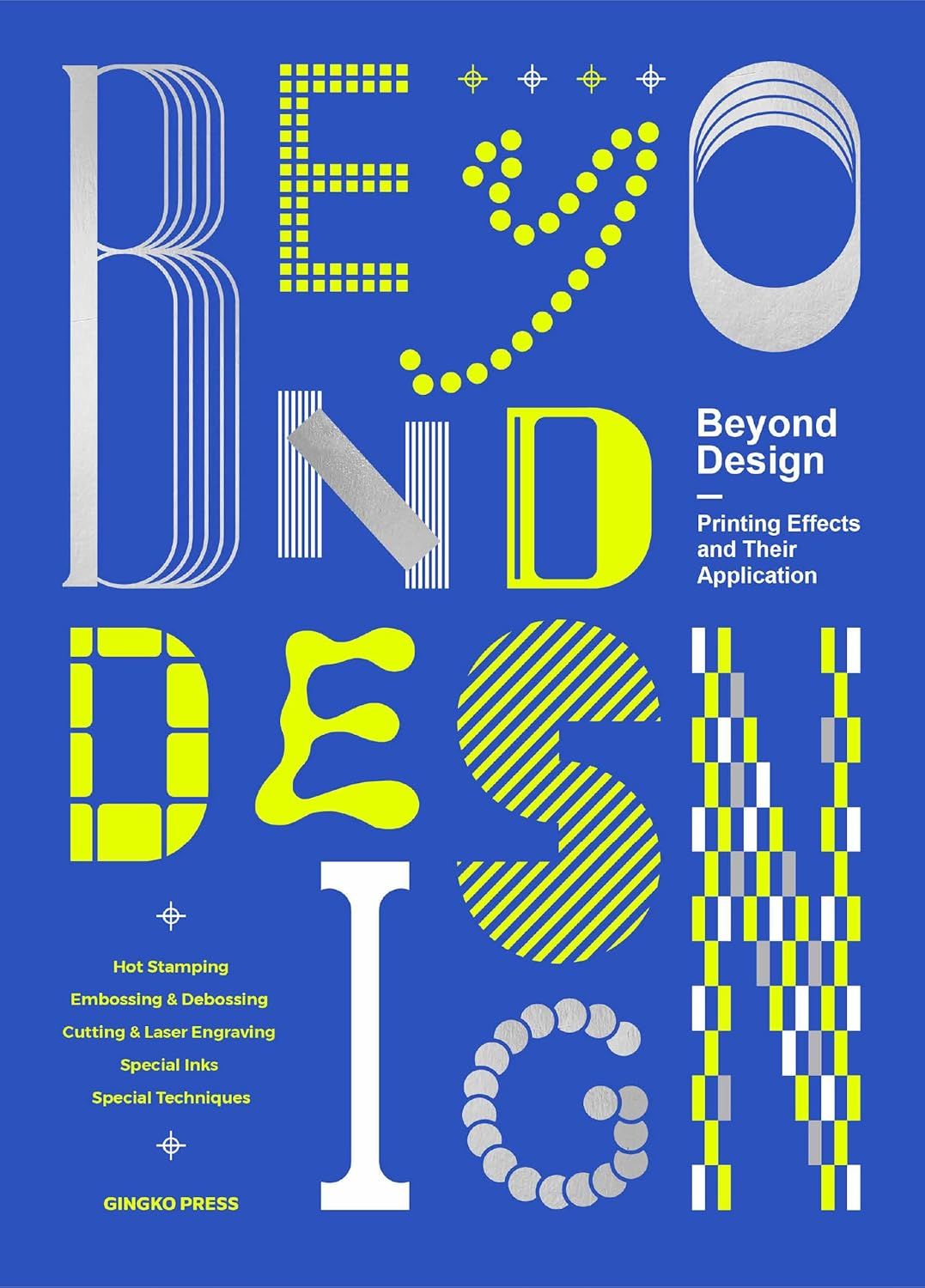  Beyond Design: Special Printing Effects and Their Application 