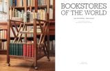  Bookstores of the World: The Ultimate Around-the-world Tour for Bibliophiles and Bookshop Lovers 