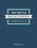  The Sketch Encyclopedia: Over 1,000 drawing projects 