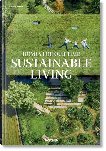 Homes for Our Time. Sustainable Living